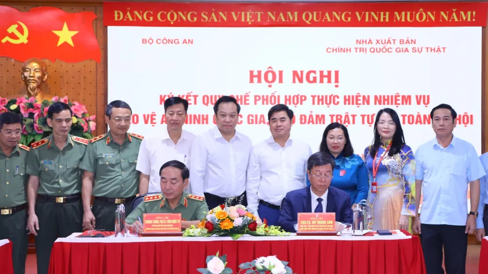 NXB Chính trị quốc gia Sự thật và Bộ Công an tổ chức hội nghị ký kết Quy chế phối hợp