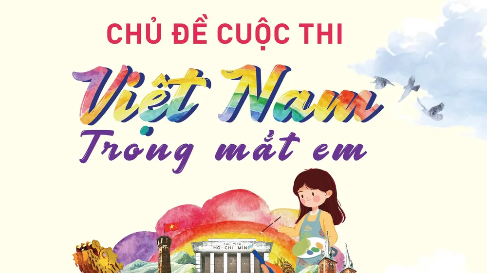 Cuộc thi vẽ tranh “Việt Nam trong mắt em” bước vào giai đoạn nước rút