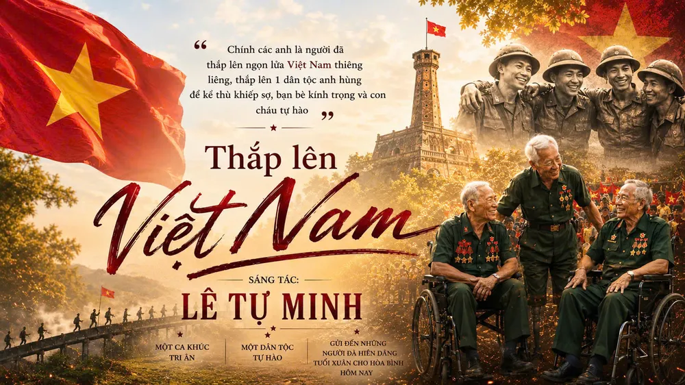 “Thắp lên Việt Nam” vang lên trong tháng 7 tri ân