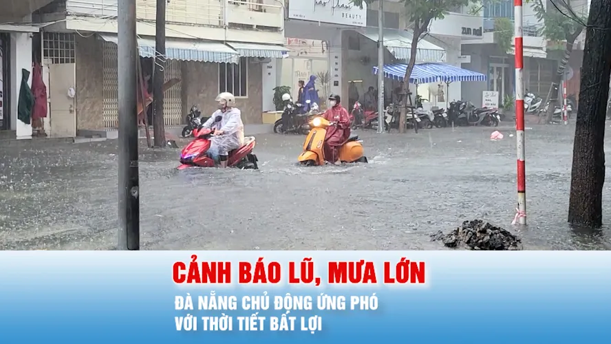 Podcast tin tối 26-10: Đà Nẵng chủ động ứng phó với thời tiết bất lợi