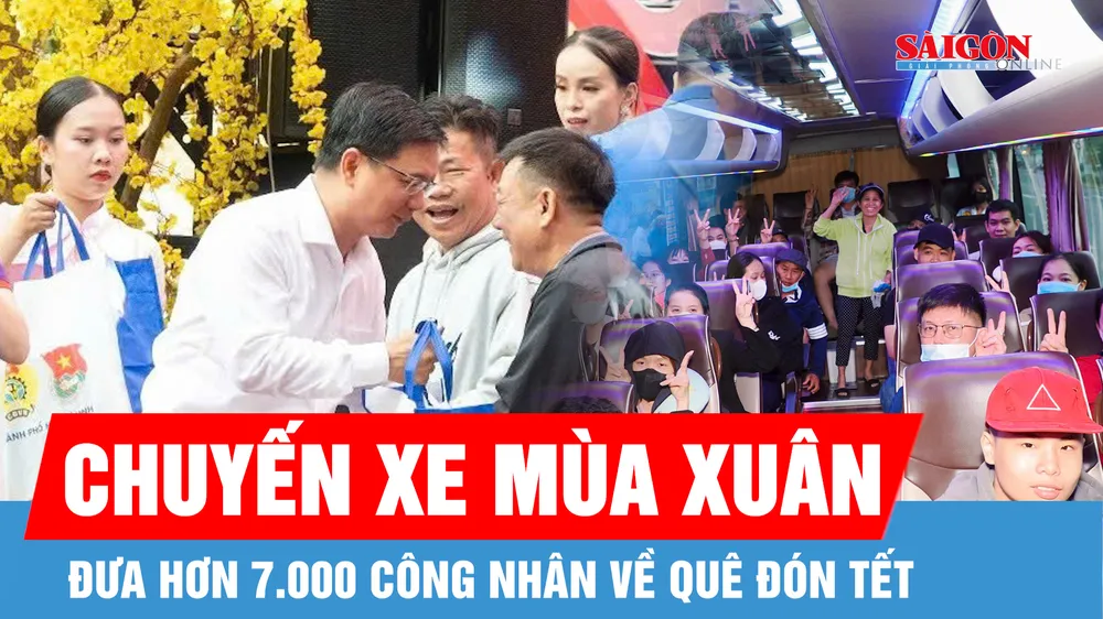Những chuyến xe mùa xuân đưa hơn 7.000 công nhân về quê đón tết