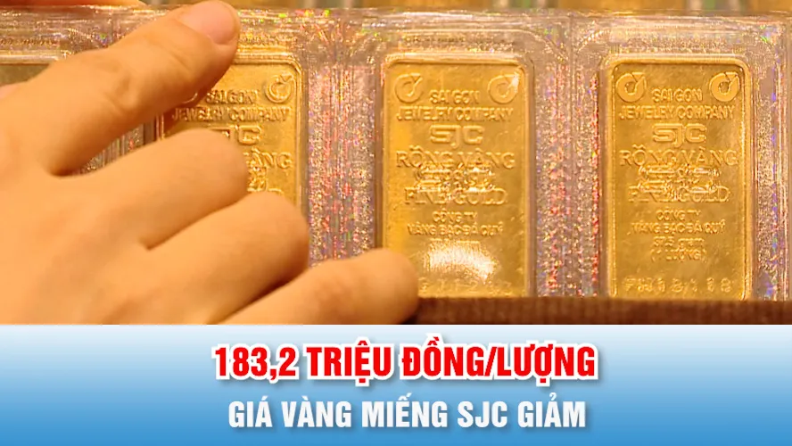 Podcast bản tin trưa 4-3: Giá vàng miếng SJC giảm còn 183,2 triệu đồng/lượng