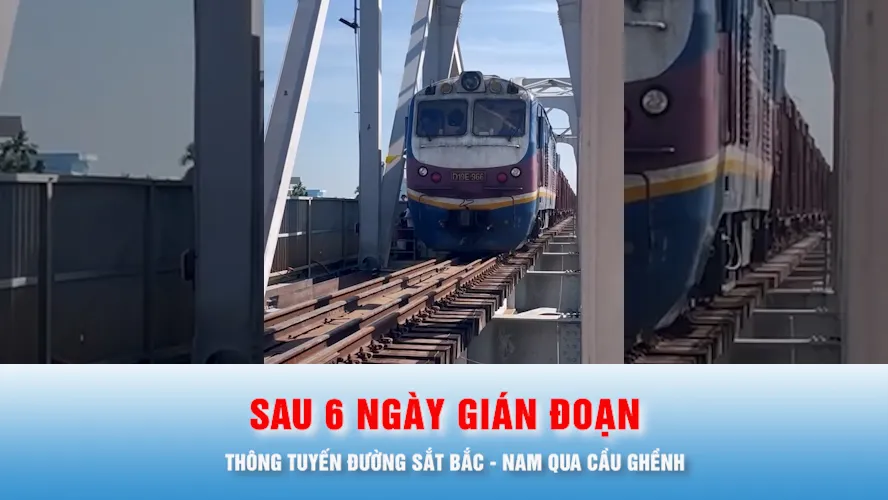Podcast bản tin trưa 11-3: Thông tuyến đường sắt Bắc - Nam qua cầu Ghềnh sau 6 ngày gián đoạn