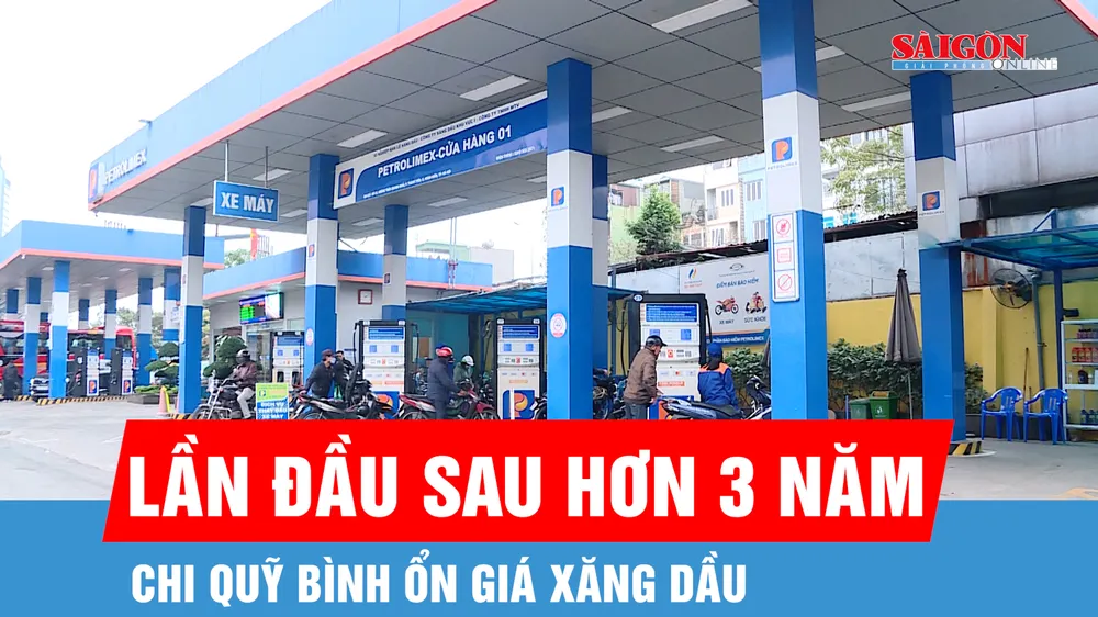Lần đầu sau hơn 3 năm, chi quỹ bình ổn giá xăng dầu