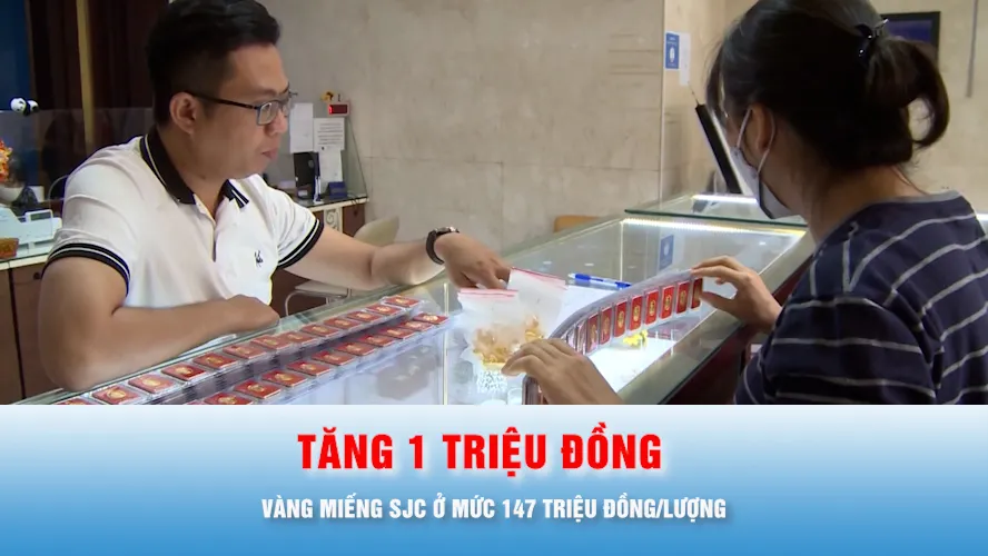 Podcast bản tin tối 30-6: Giá vàng miếng SJC tăng 1 triệu đồng/lượng