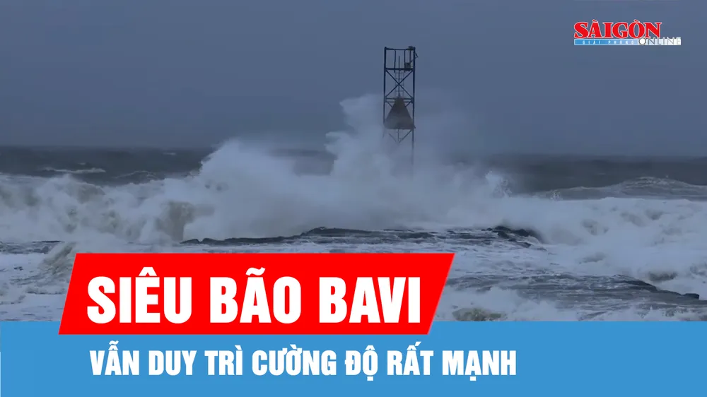 Siêu bão Bavi vẫn duy trì cường độ rất mạnh