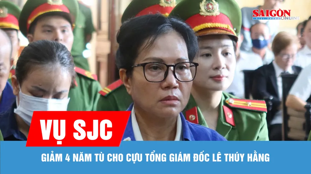 Cựu Tổng Giám đốc SJC Lê Thúy Hằng được giảm 4 năm tù