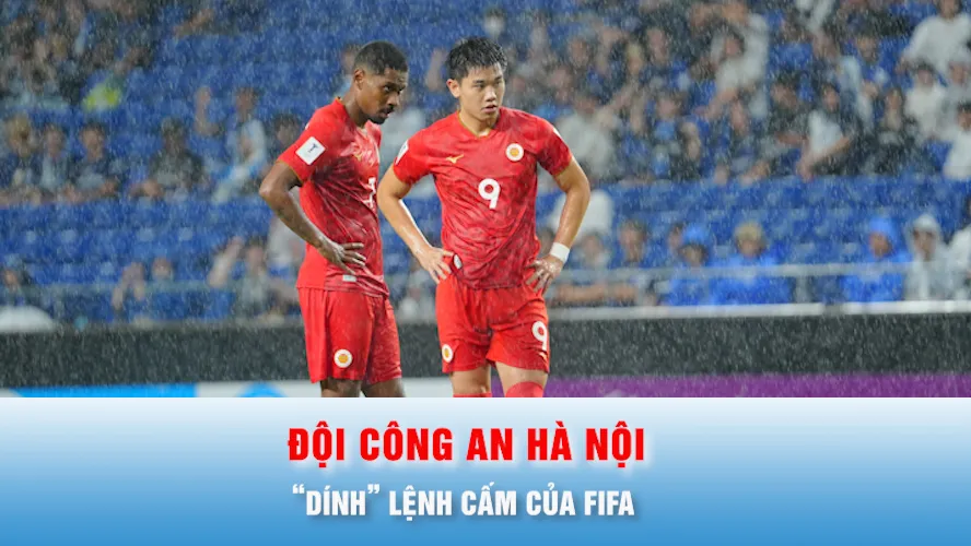 Podcast tin thời sự ngày 16-9: FIFA cấm đội CAHN chuyển nhượng 3 kỳ liên tiếp