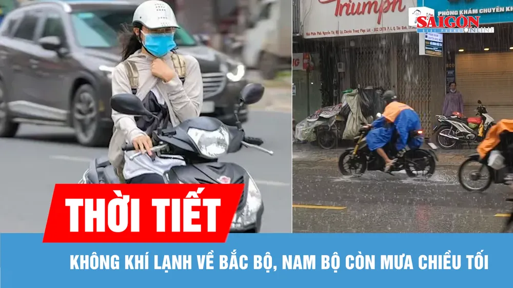 Không khí lạnh về Bắc bộ, Nam bộ còn mưa chiều tối