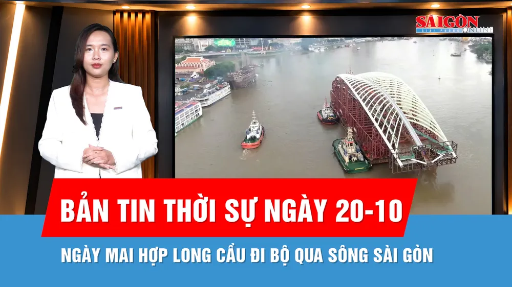 Bản tin thời sự ngày 20-10: Các điểm ngắm cảnh hợp long cầu lá dừa nước vào sáng mai