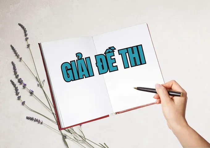 Đáp án gợi ý đề thi môn Toán tốt nghiệp THPT 2025