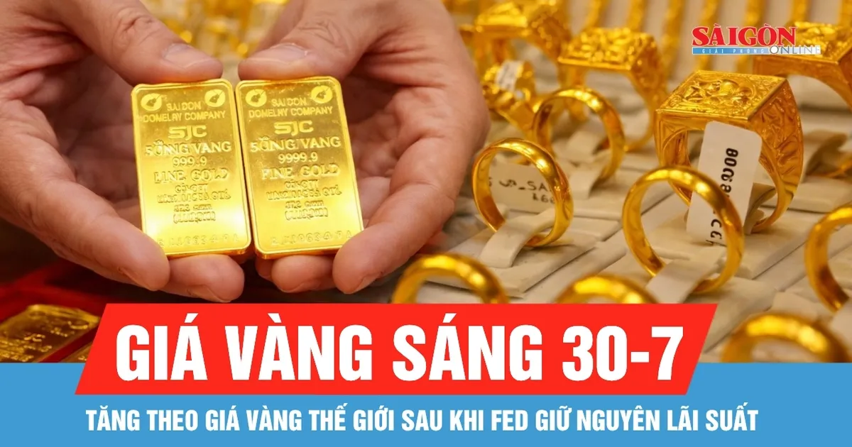 Giá vàng trong nước tăng theo thế giới sáng 30/7 sau quyết định của FED