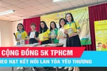 Cộng đồng 5k TPHCM: Gieo hạt kết nối, lan tỏa yêu thương