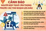 Cảnh giác tình trạng mạo danh cơ quan thuế để lừa đảo