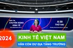 Bản tin: VN Index đạt 1.400 điểm năm 2024; Dự đoán thế giới 2024 của bà Vanga