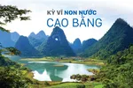 Kỳ vĩ non nước Cao Bằng