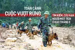 Toàn cảnh cuộc vượt rừng tìm kiếm, cứu nạn người mất tích ở Rào Trăng 3