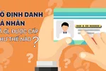 Số định danh cá nhân là gì, được cấp như thế nào?