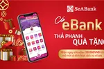 SeABank tặng 15.000 eVoucher khi mở mới Ebank
