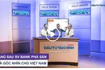 Talk show: Đằng sau Silicon Valley Bank phá sản và góc nhìn cho Việt Nam