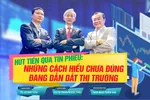 Talk show: Hút tiền qua tín phiếu - Những cách hiểu chưa đúng đang dẫn dắt thị trường