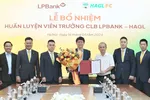 Ông Vũ Tiến Thành chính thức được trao bổ nhiệm làm Huấn luyện viên trưởng CLB Bóng đá LPBank HAGL