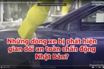 Những dòng xe bị phát hiện gian dối an toàn chấn động Nhật Bản?