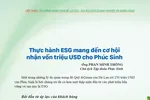 Thực hành ESG mang đến cơ hội nhận vốn triệu USD cho Phúc Sinh