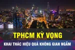 TPHCM sẽ khai thác hiệu quả không gian ngầm