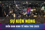 TPHCM công bố chương trình Diễn đàn Kinh tế Mùa thu 2025