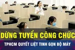 18 GIỜ HÔM NAY: LHQ thông qua Công ước Hà Nội; TPHCM ngưng tuyển công chức