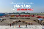 Sẵn sàng cho lễ khai mạc Triển lãm Quốc phòng Việt Nam 2024