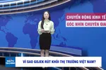 Góc nhìn chuyên gia: Vì sao Gojek rút khỏi thị trường Việt Nam?