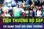 18 GIỜ HÔM NAY: Tiểu thương đồng loạt đóng sạp, cơ quan thuế nói gì?