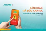 Cảnh giác mã độc "ngụy trang" ứng dụng đánh cắp tài khoản ngân hàng