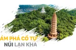 Khám phá cổ tự núi Lạn Kha