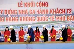 Khởi công xây dựng nhà ga hành khách T2 Cảng HKQT Phú Bài