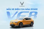 8 lý do VinFast VF 8 là mẫu xe điện của năm 2022