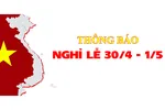 Nghỉ lễ 30-4 và 1-5 liên tiếp 4 ngày