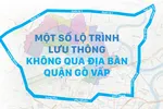 Một số lộ trình lưu thông không qua địa bàn quận Gò Vấp