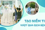 Tạo niềm tin vượt qua dịch bệnh
