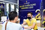 10 ngàn hồ sơ ứng tuyển tại Đại hội tuyển dụng Vinhomes 2022
