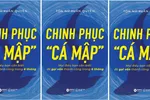 4 bước chinh phục 'cá mập' 