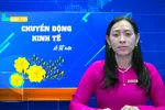 Đón xem Chuyển động kinh tế 6 giờ 30 ngày 5-2