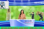 Đón xem Chuyển động kinh tế - Góc nhìn chuyên gia, 6 giờ 30 ngày 20-3