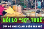 Vì sao nhiều hộ kinh doanh bán hàng muốn thu tiền mặt?