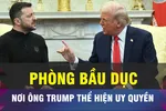 18 GIỜ HÔM NAY: Căn phòng nơi ông Trump thể hiện quyền lực