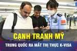 18 GIỜ NGÀY 1-10: Trung Quốc thu hút nhân tài bằng chính sách thị thực