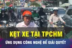18 GIỜ NGÀY 19-11: TPHCM giảm ùn tắc, kẹt xe bằng công nghệ