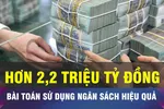 18 GIỜ NGÀY 27-12: Cột mốc 2,2 triệu tỷ đồng và bài toán ngân sách
